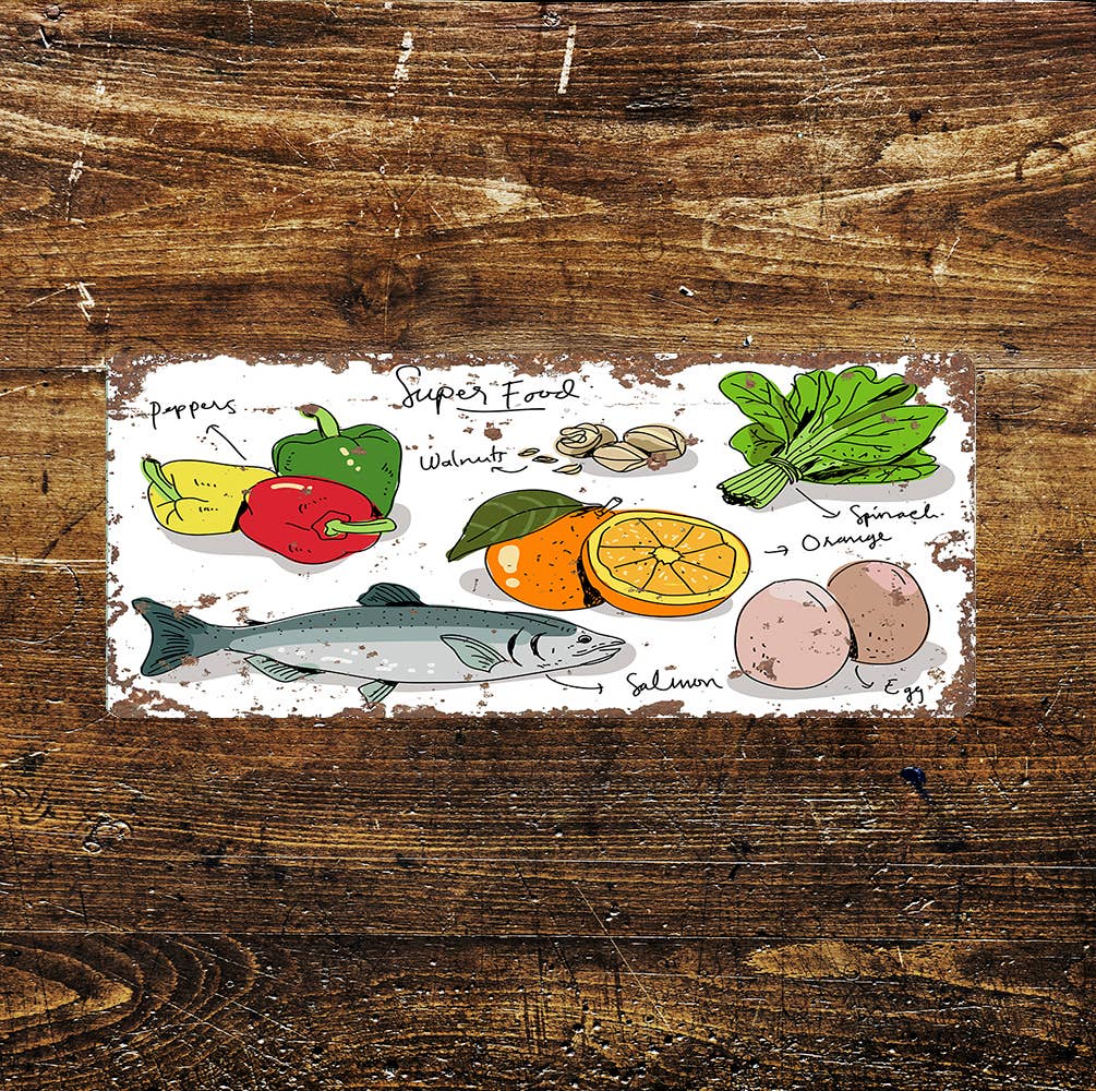 Super Foods Notice Novelty | Metal Sign