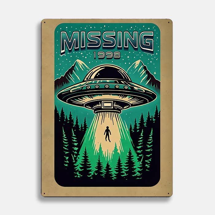 Vintage Missing Space Ship UFO Alien | Metal Sign Plaque