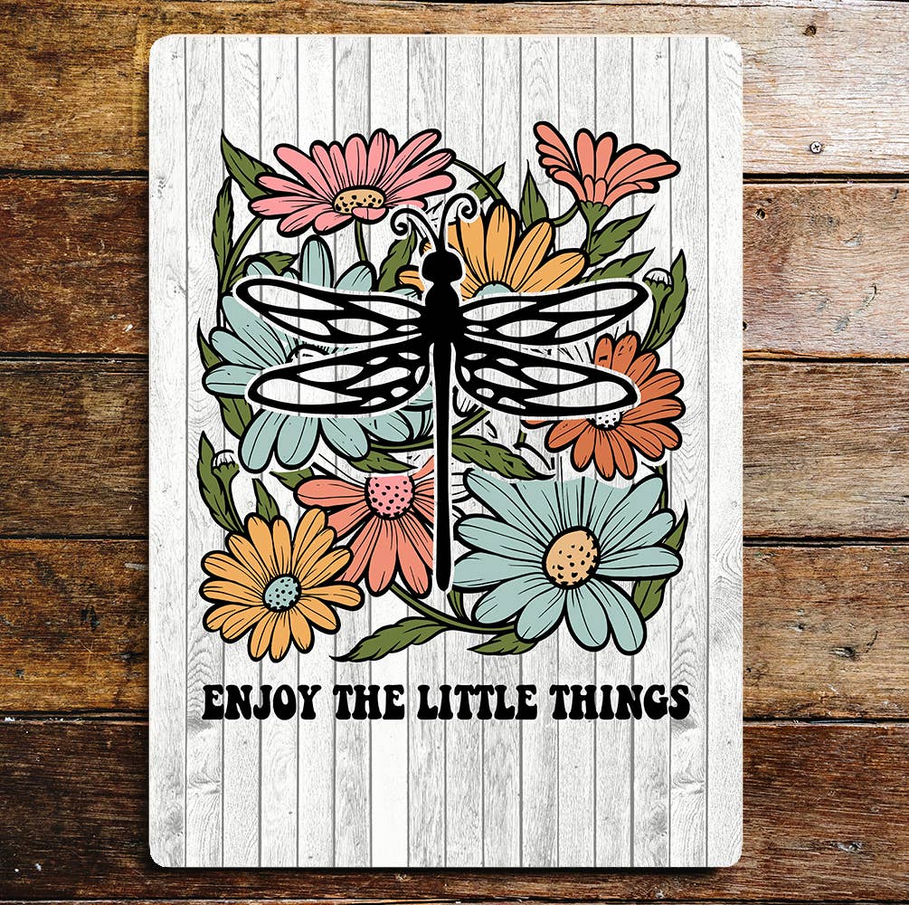 Enjoy Things Motivational Art | Metal Sign Plaque