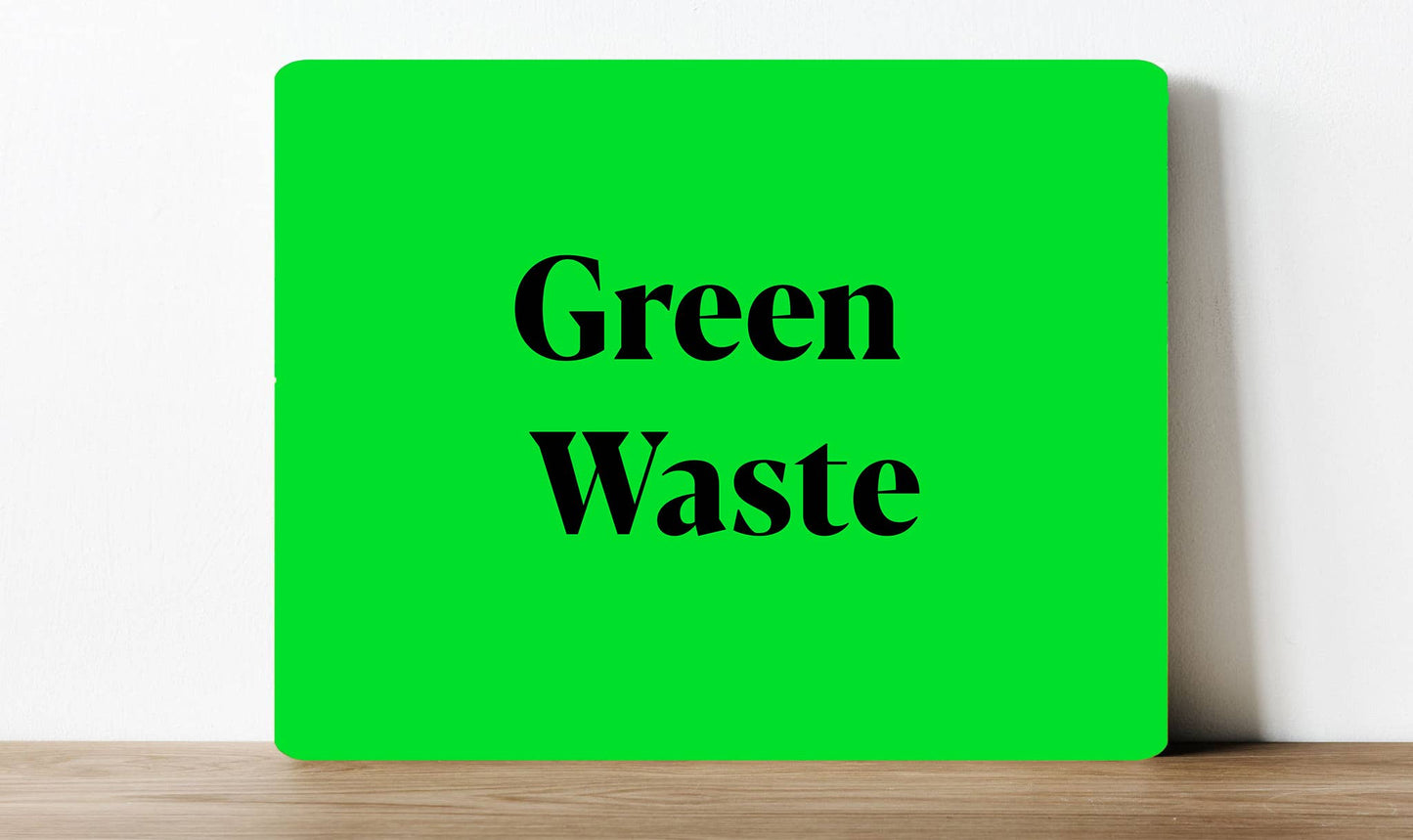 Green Waste Bin | Metal Sign Plaque