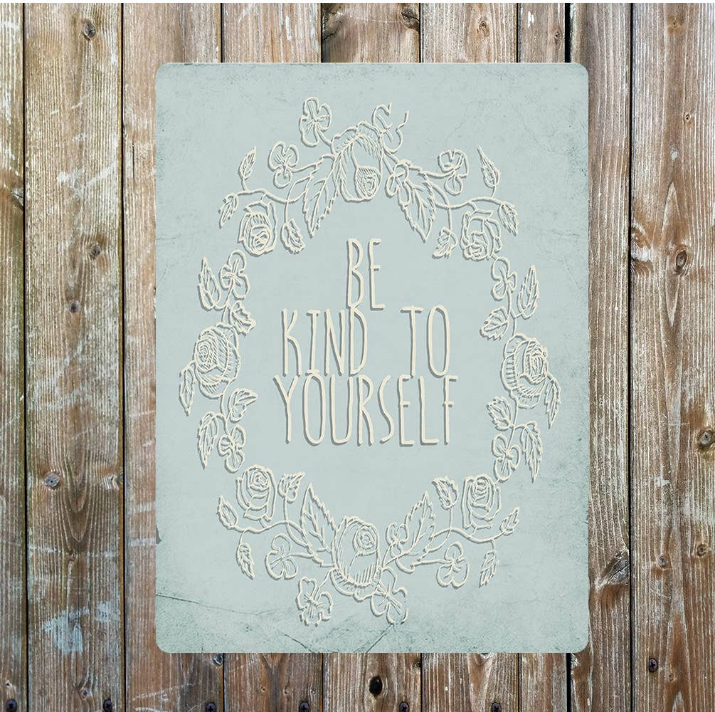 Motivational kind art | Metal Sign Plaque