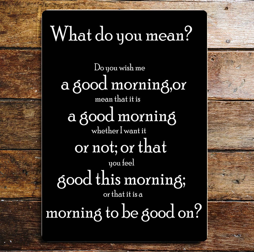 Good morning quote art lifestyle | Metal Sign Plaque