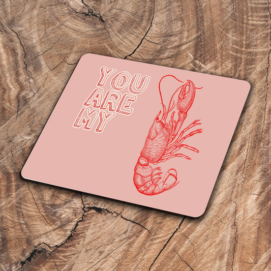You Are My Lobster | Metal Art Wall Sign