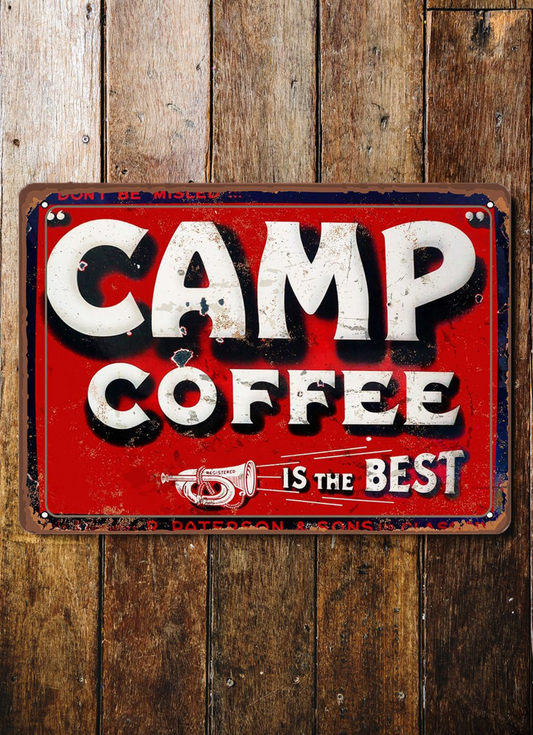 Camp Coffee Everyone One own business | Metal Sign