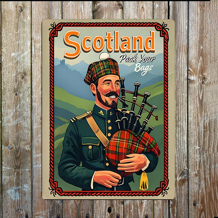 Pack Your Bags | Scottish Scotland | Metal Sign Plaque