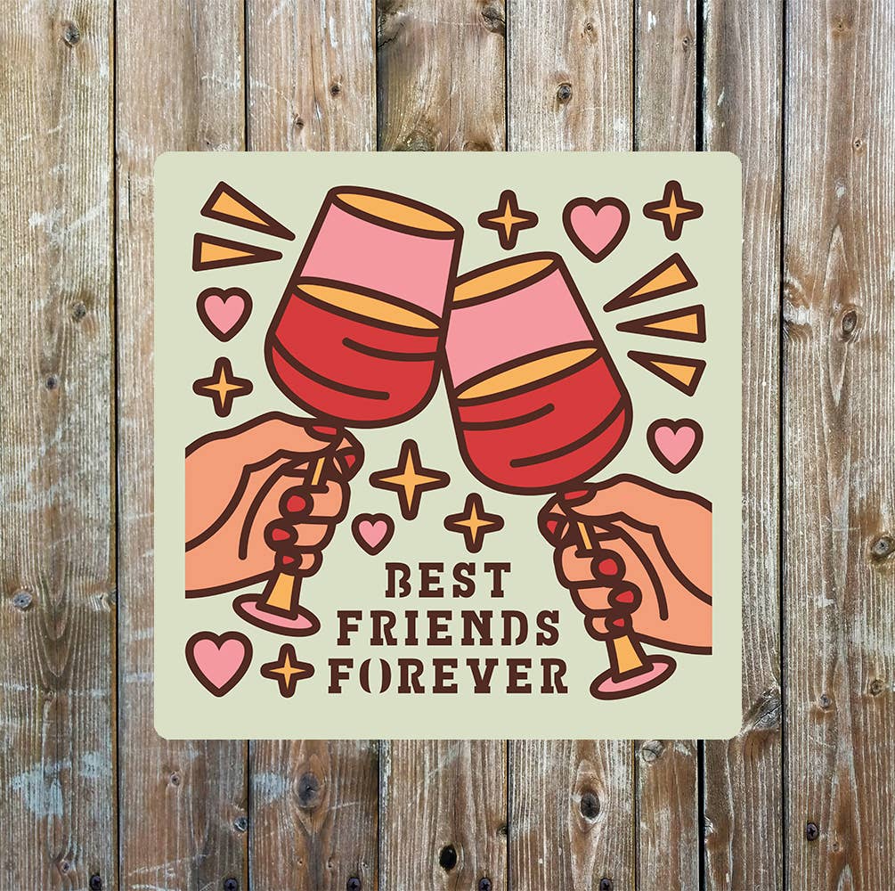 Best Friends Forever Wine | Metal Sign Plaque Square
