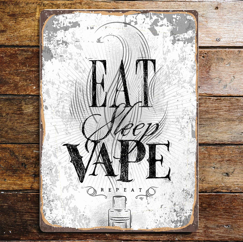 Eat Sleep Vape Repeat Black And White | Metal Sign Plaque