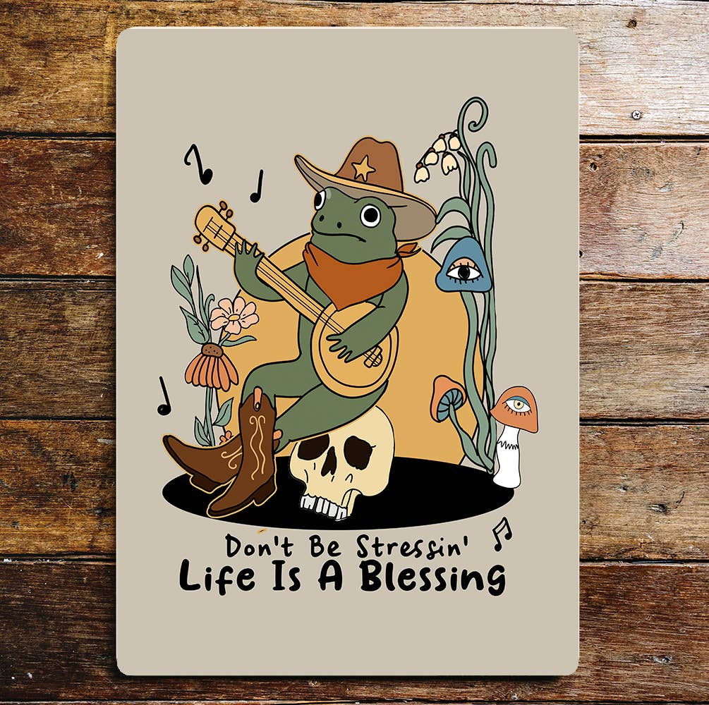 Don't be stressin life is a blessing Frog | Metal Sign Plaque