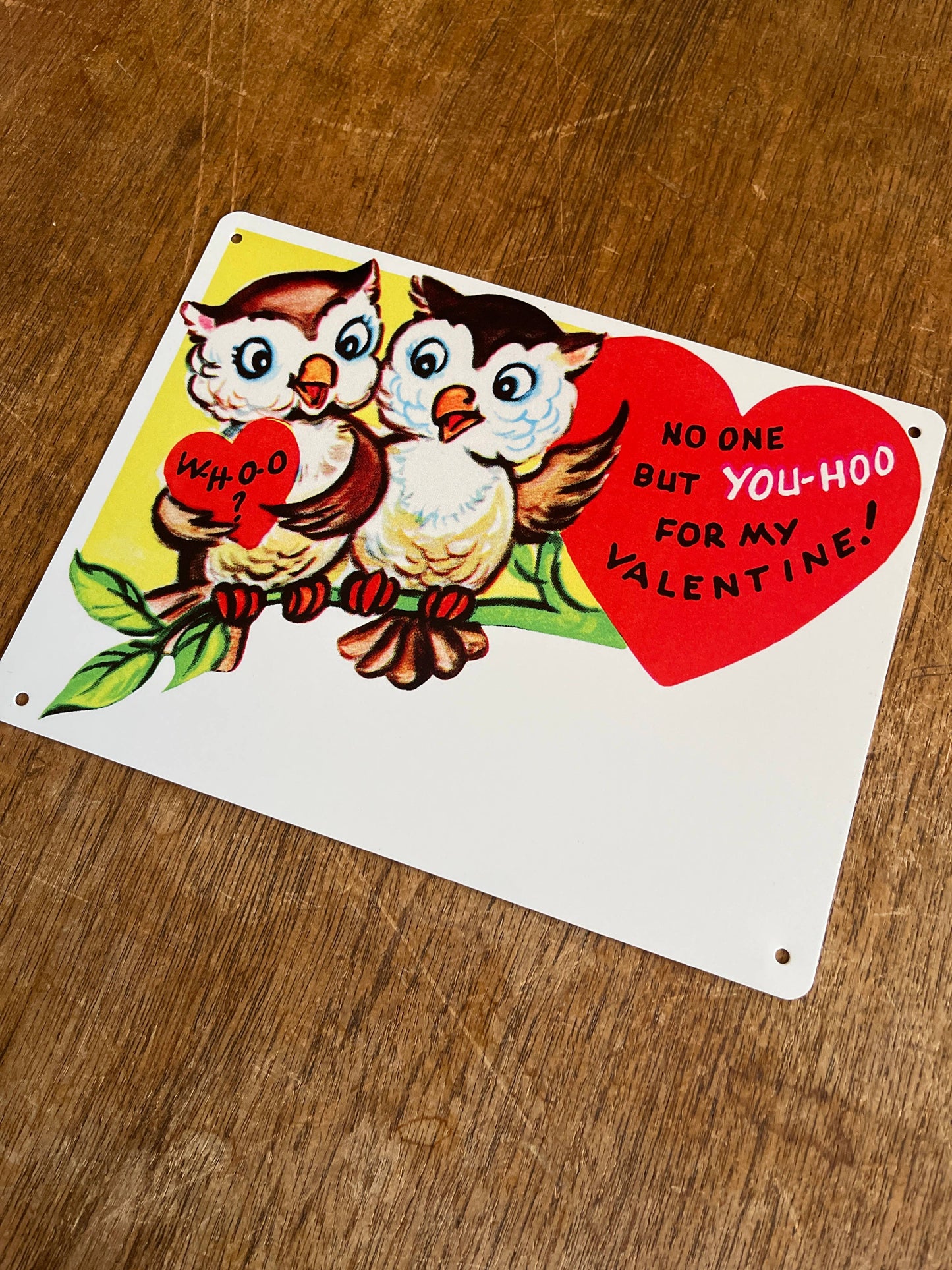 No One But You Hoo For My Valentines | Metal Sign
