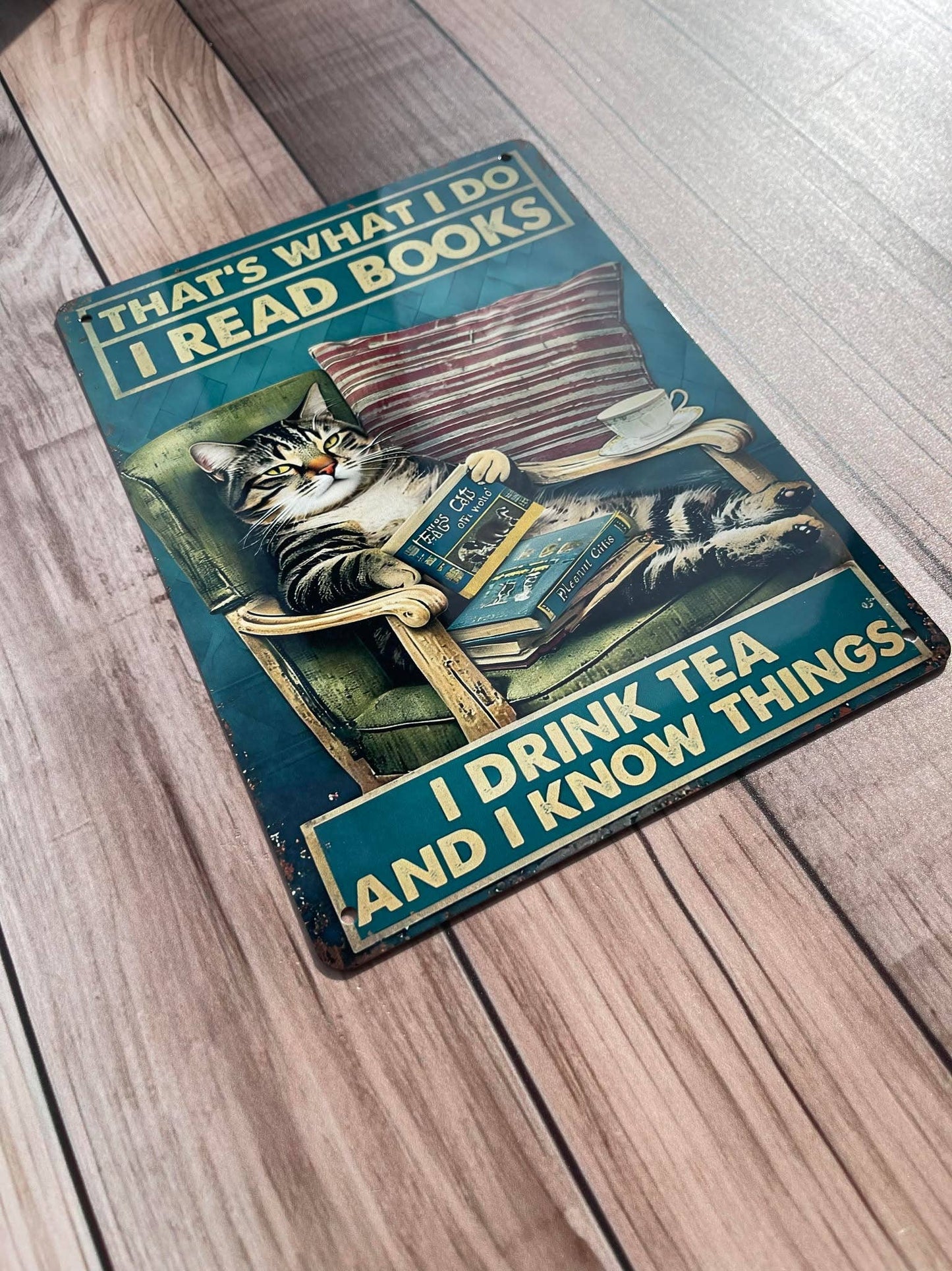 Read books drink tea know Things Cat Metal Sign Plaque