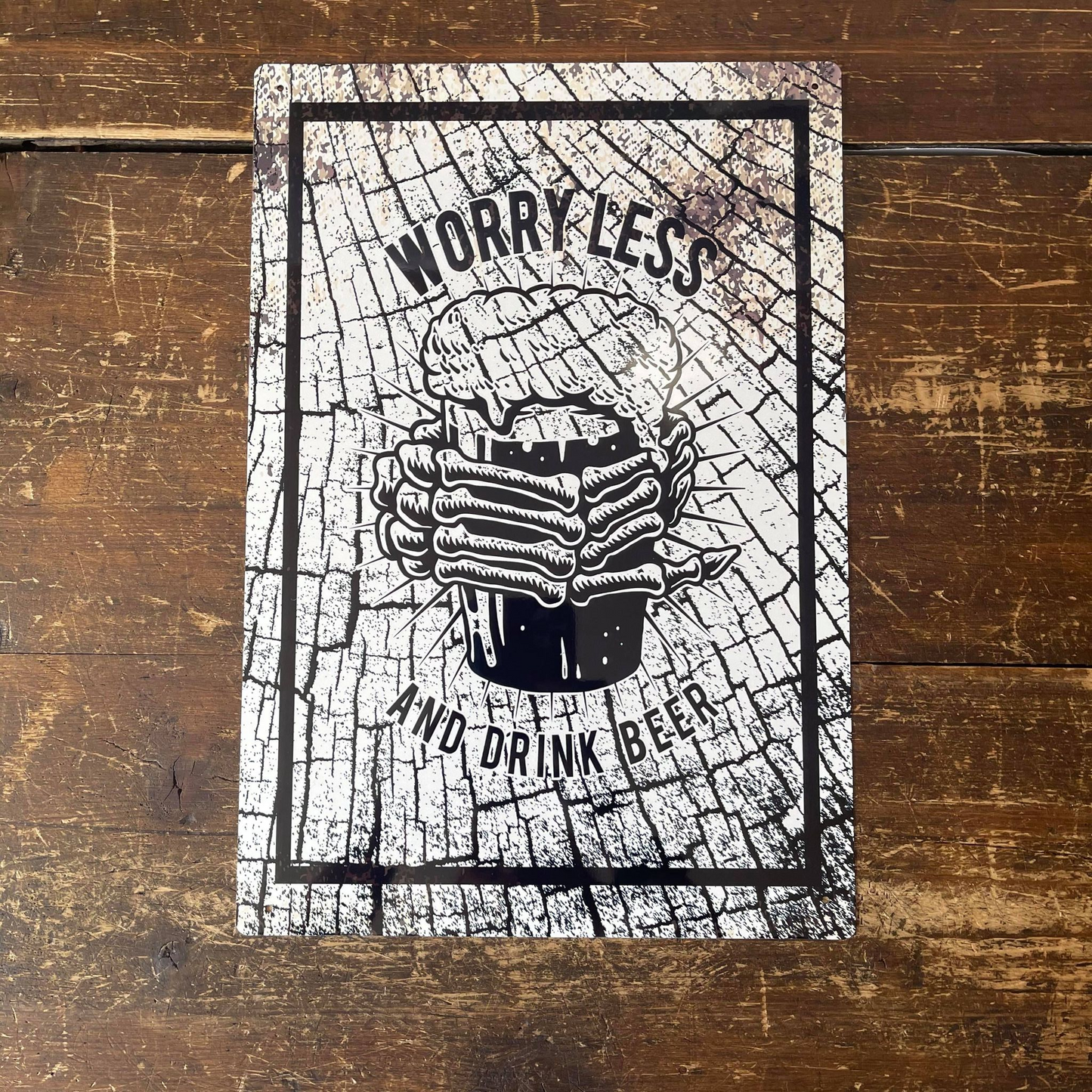 Worry Less Drink Beer | Metal Sign Plaque