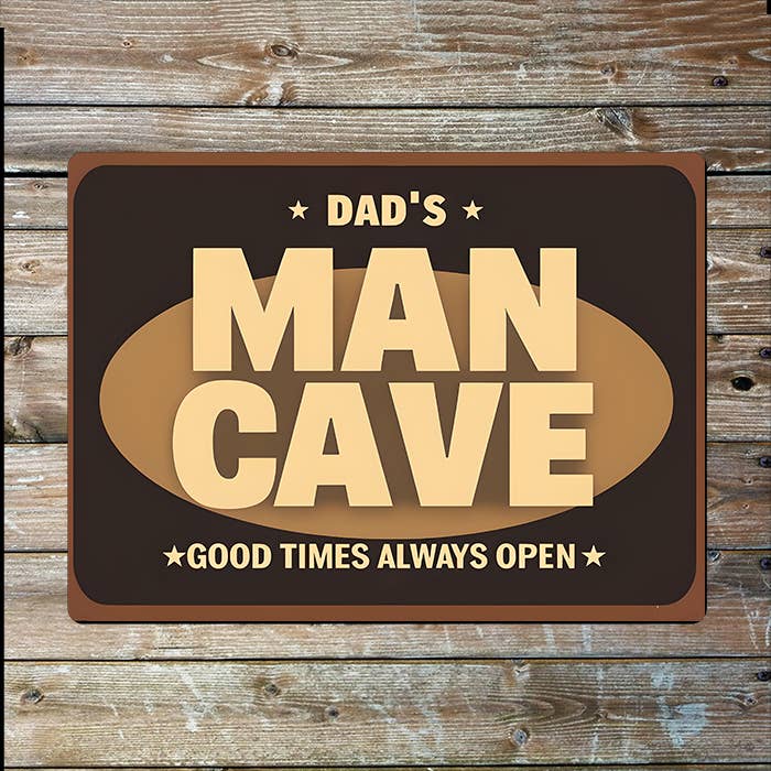 Dad's Man Cave Good Times | Father's Day | Metal Sign Plaque