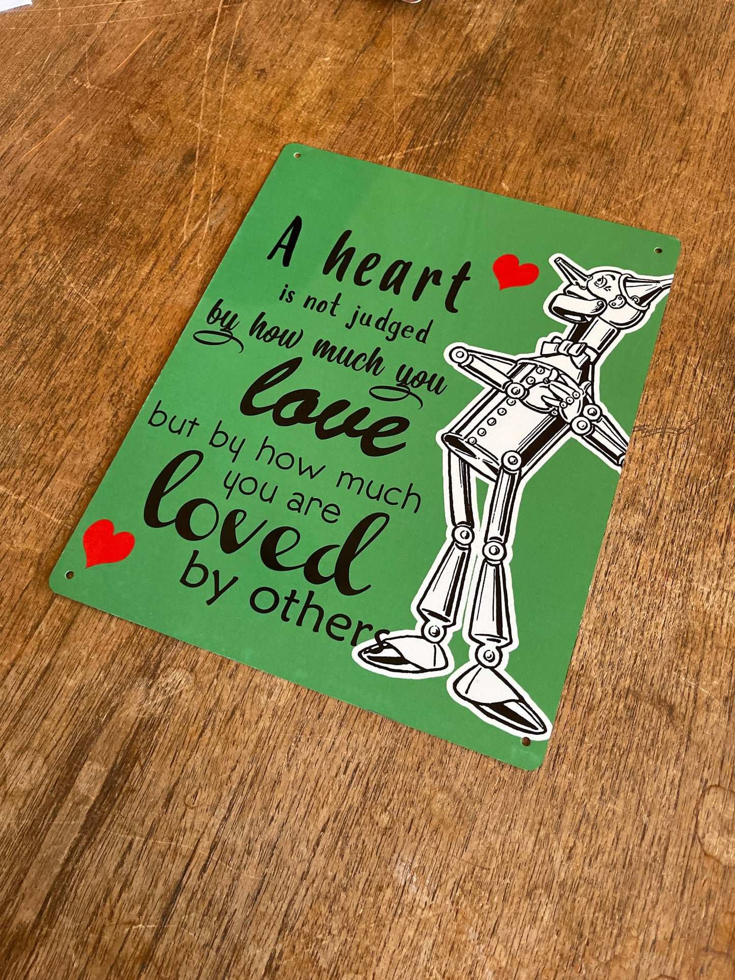 Wizard Of OZ Tin Man Heart | Metal Sign Plaque