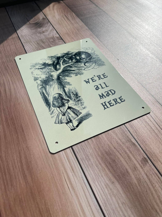 Alice in Wonderland mad art | Metal Sign Plaque