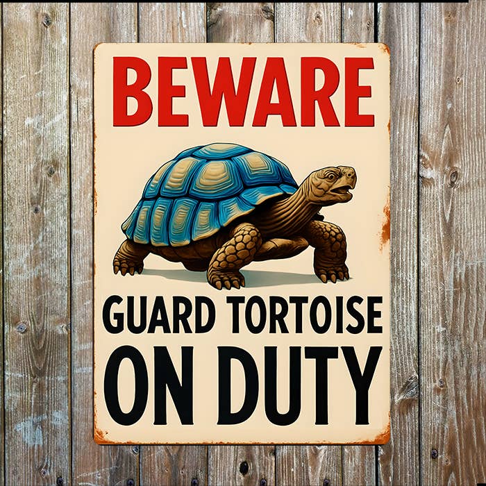 Beware Guard Tortoise On Duty | Pet | Metal Sign Plaque