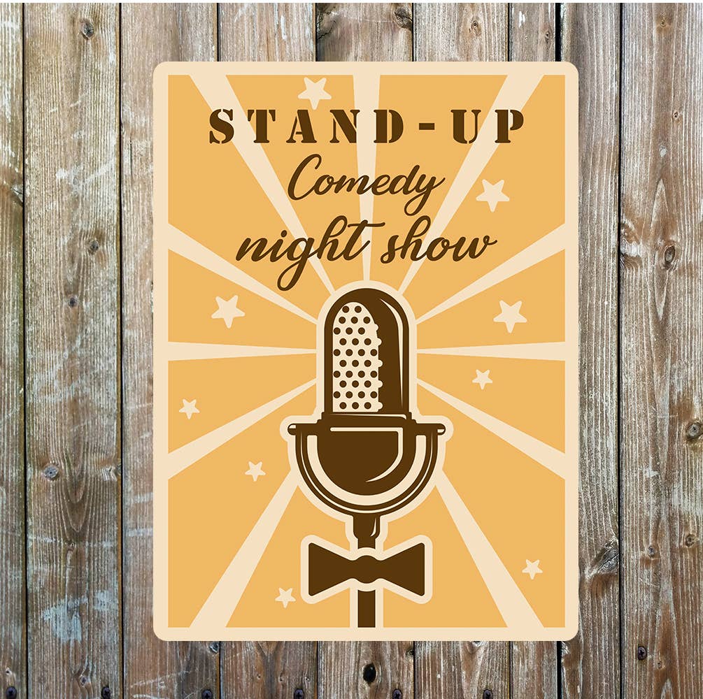 StandUp Comedy Night Show Metal Sign Plaque