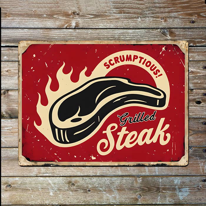 Scrumptious Grilled Steak | Father's Day | Metal Sign Plaque