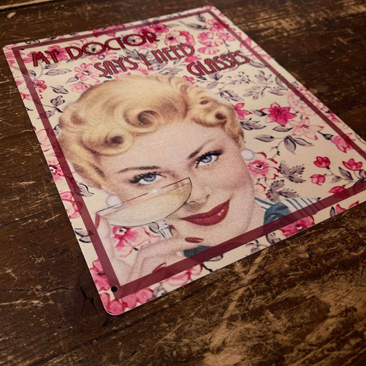 My Doctor Says I Need Glasses | Metal Sign