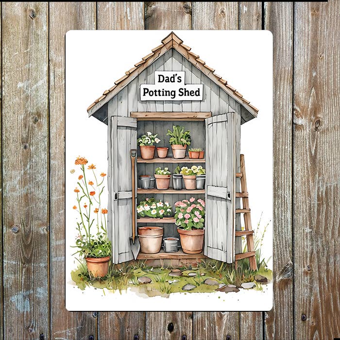 Dad Potting Shed Garden | Father's Day | Metal Sign Plaque