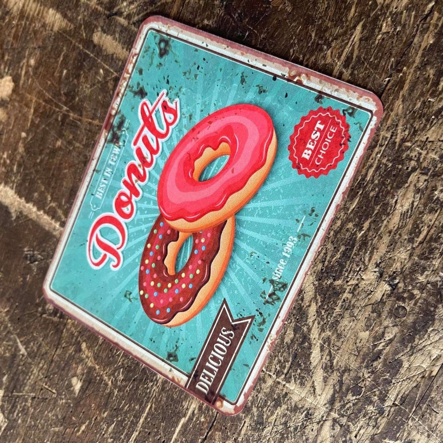 Donuts retro best choice | Metal Vintage Wall Sign