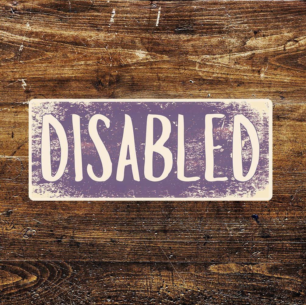 Disabled notice art | Metal Sign