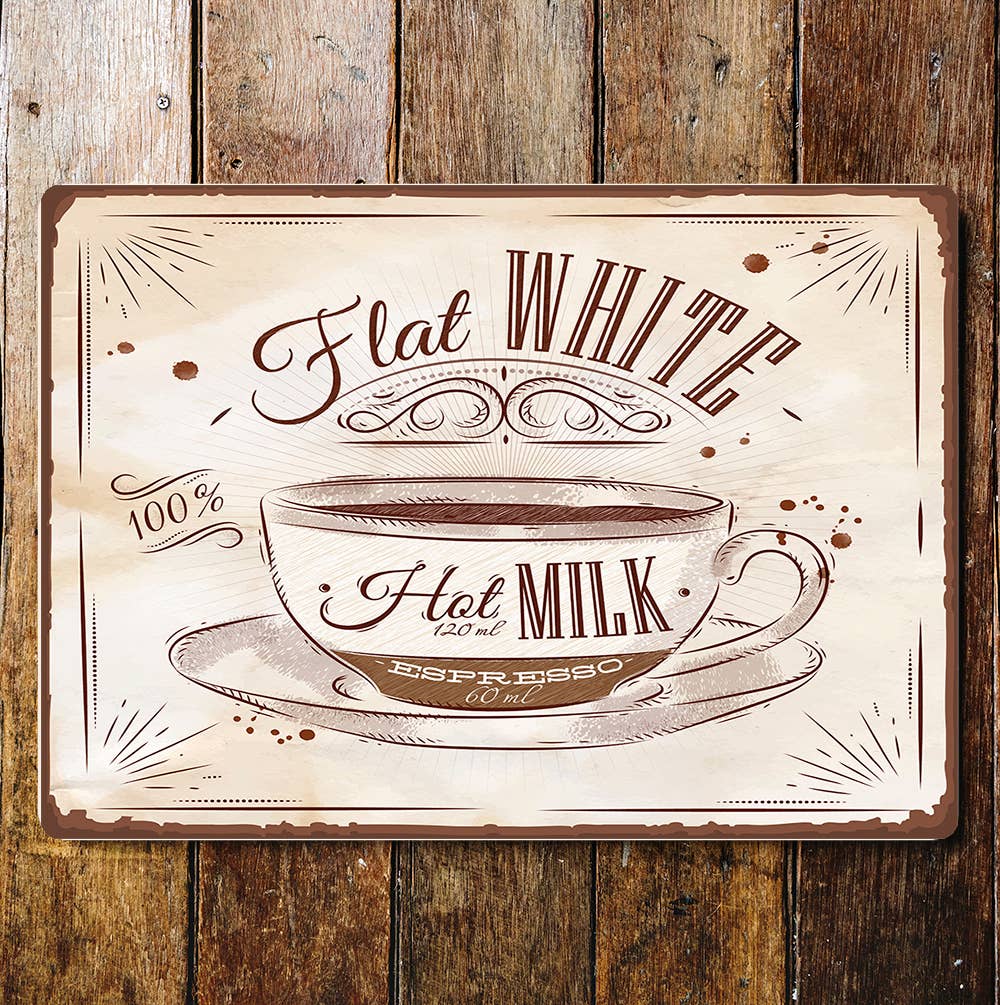Flat White Coffee Hot Milk Espresso | Metal Sign Plaque