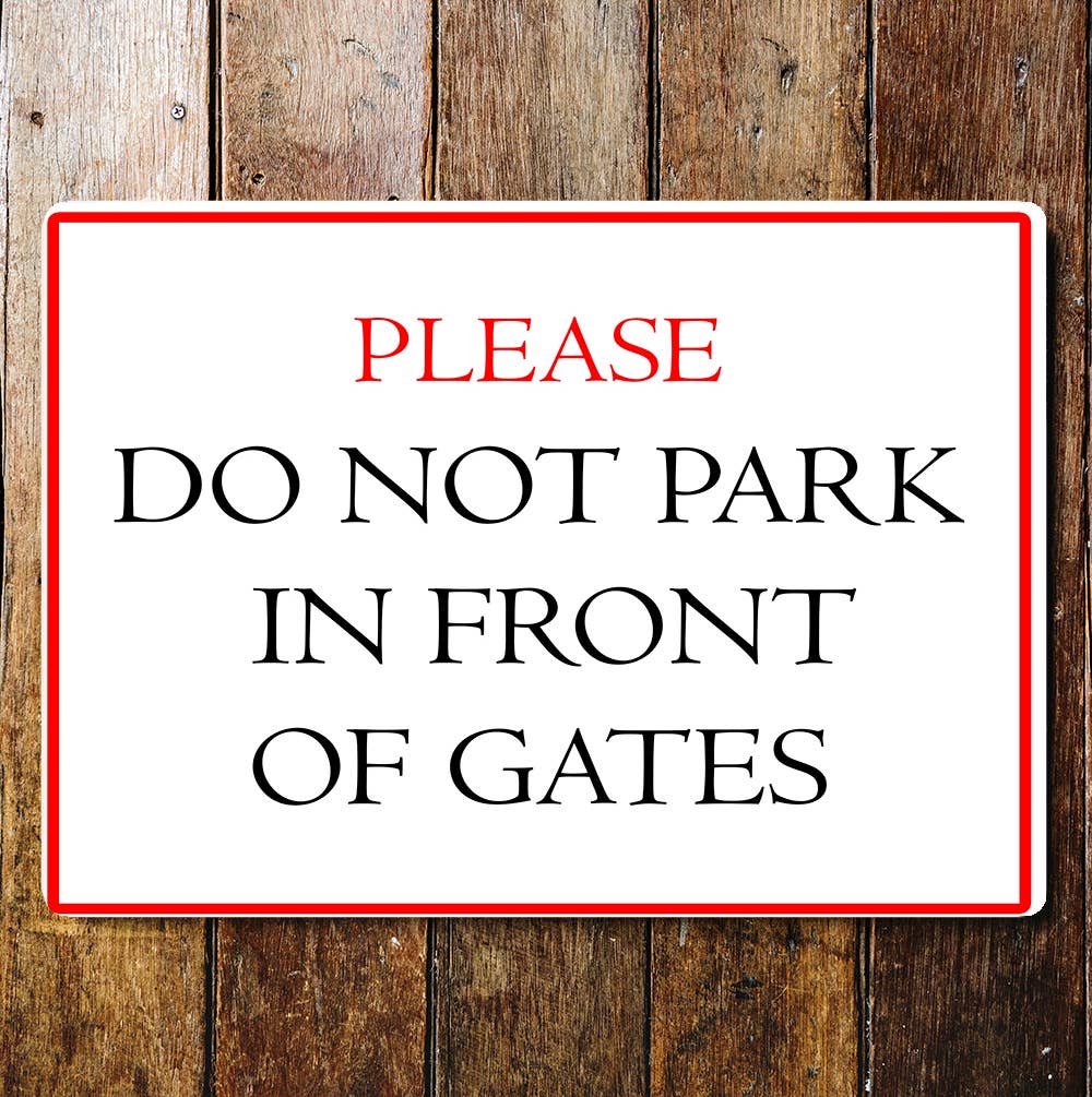 Do Not Park Notice Art Sign Plaque