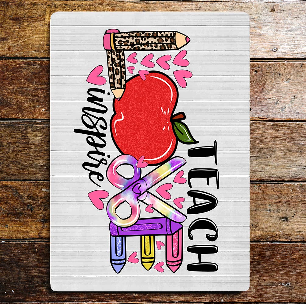 Teach Love Inspire Teacher Metal Wall Sign
