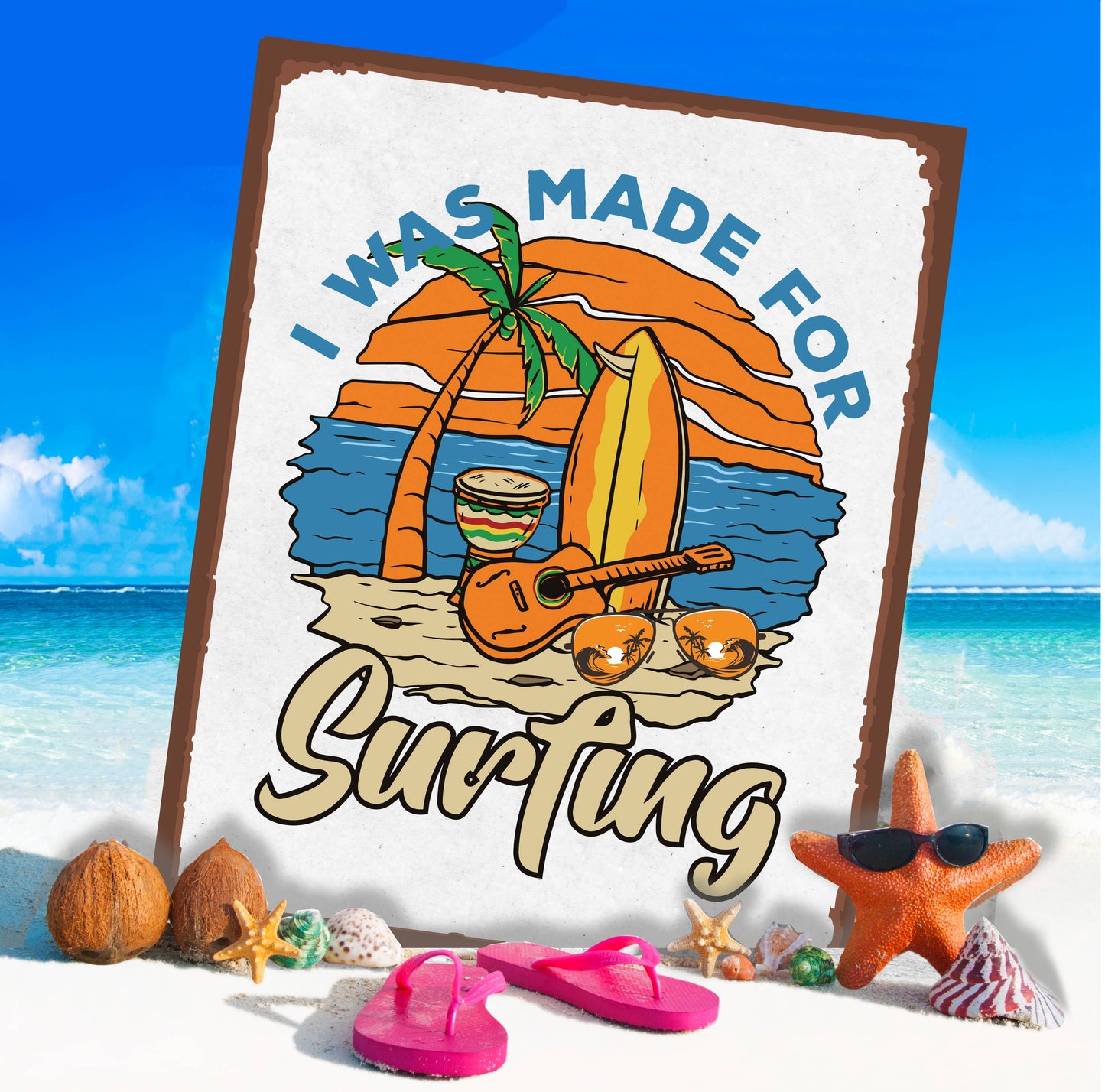 I was made for surfing Beach Sea | Metal Wall Sign Plaque