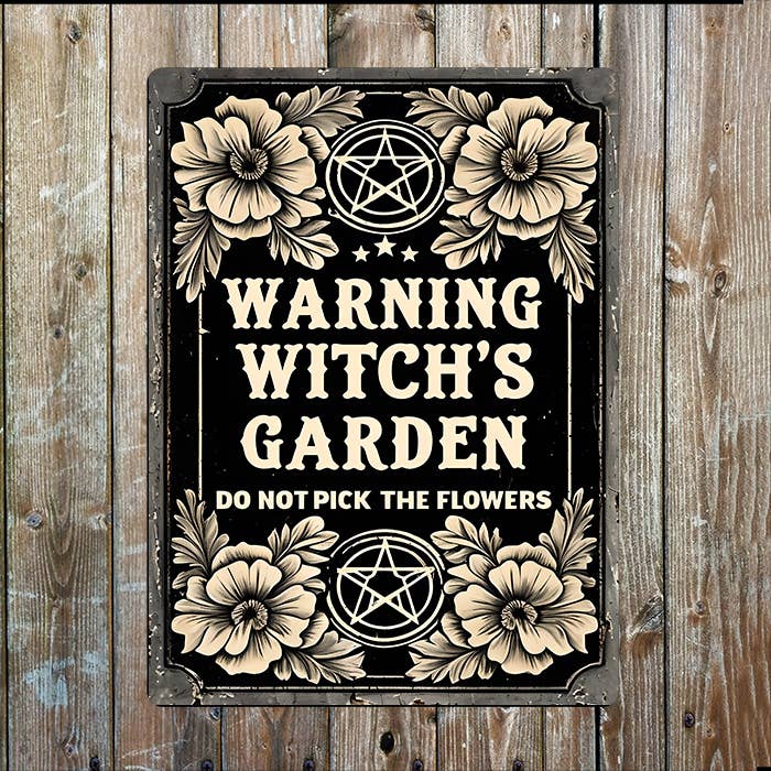 Warning Witch's Garden Don't Pick Flower | Metal Sign Plaque