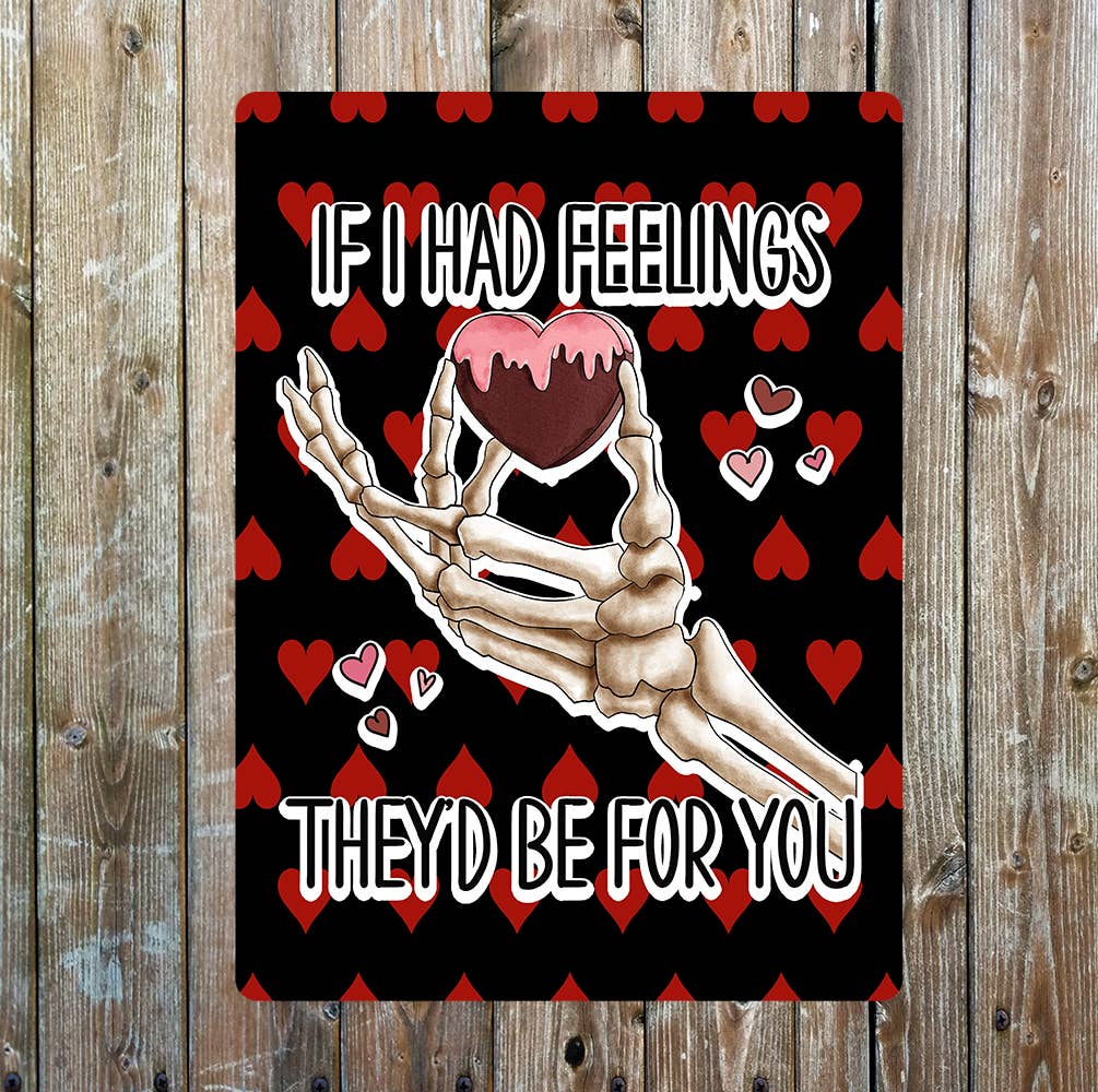 Feelings for you Skeleton Valentines | Metal Sign Plaque