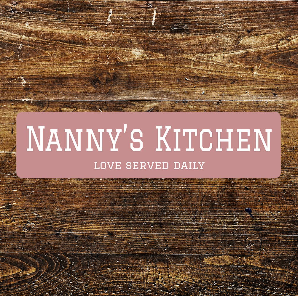 NannyÕs Kitchen quote Metal Sign Plaque