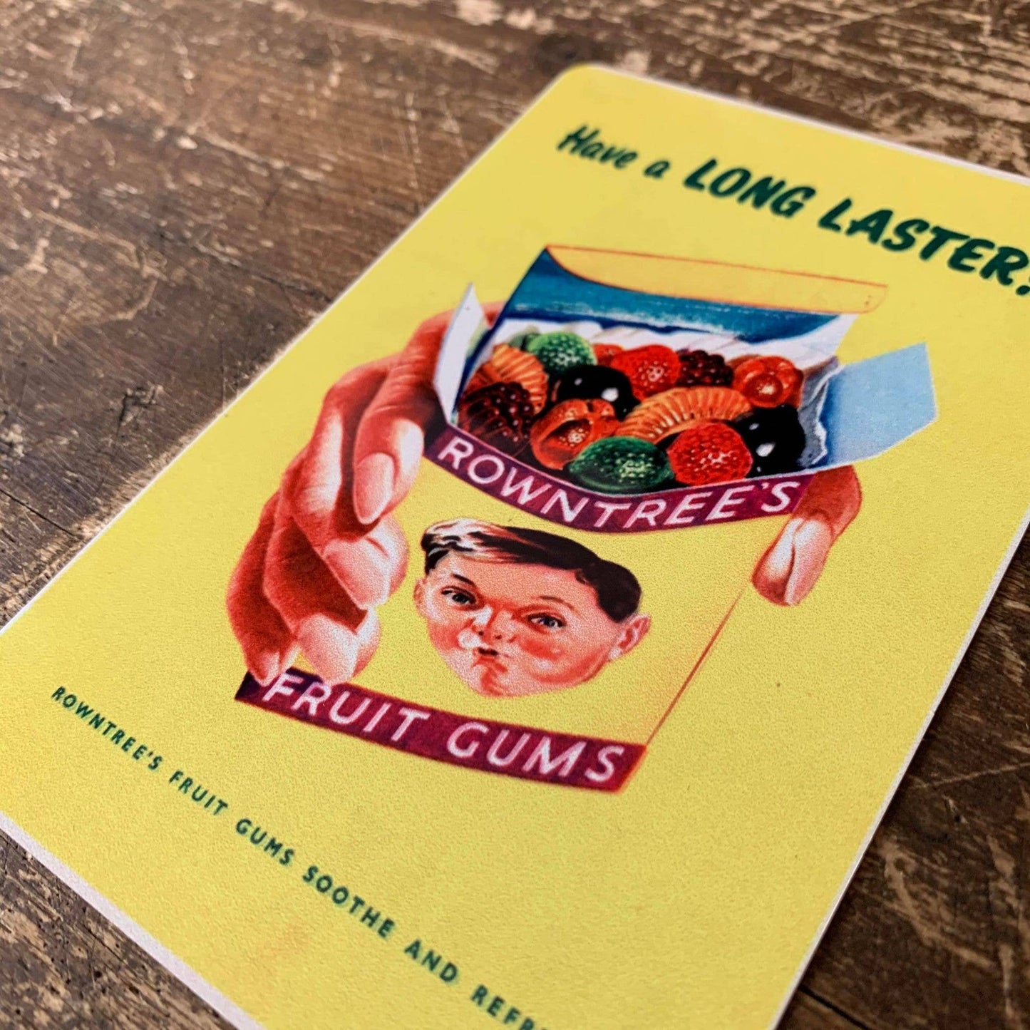 Have A Long Lasting Rowntrees Fruit Gums | Metal Sign