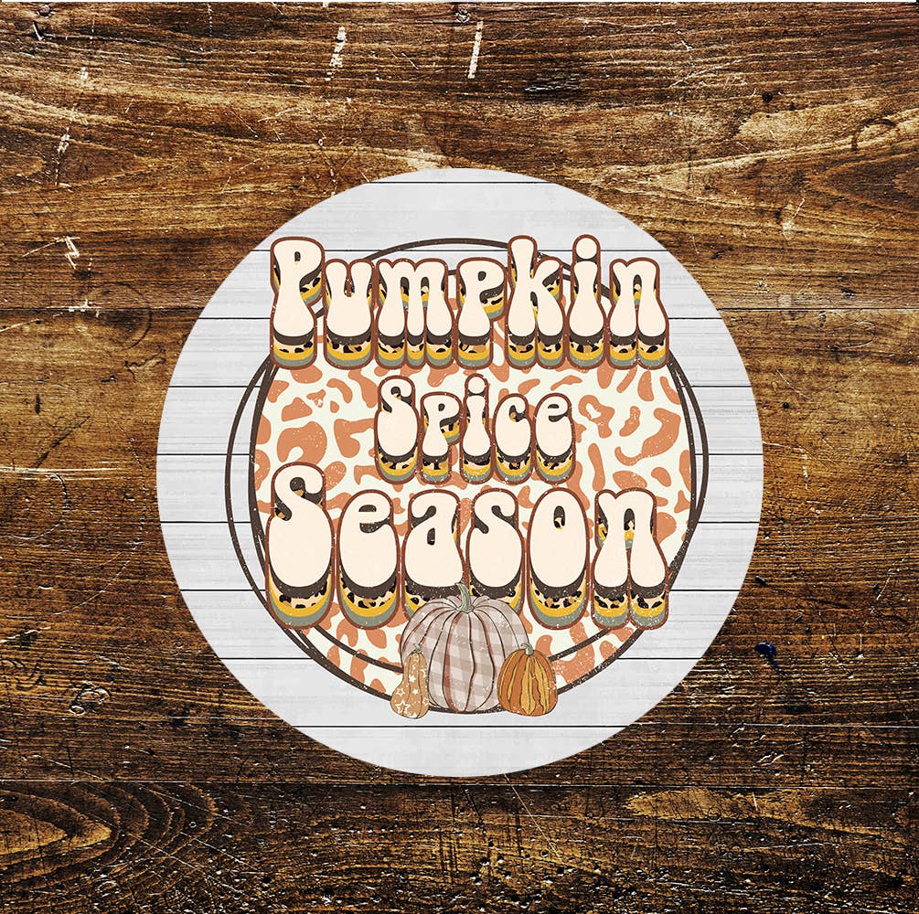 Pumpkin Spice Season Circle Metal Sign
