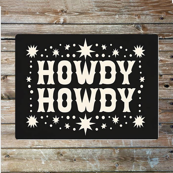 Quote Howdy Cowboy Western Art Metal Sign Plaque