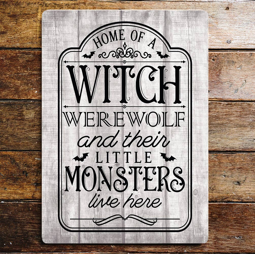 Home of a Witch & Monster Halloween | Metal Sign Plaque
