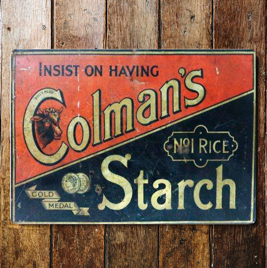 Insist on Having Colmans Starch | Metal Sign