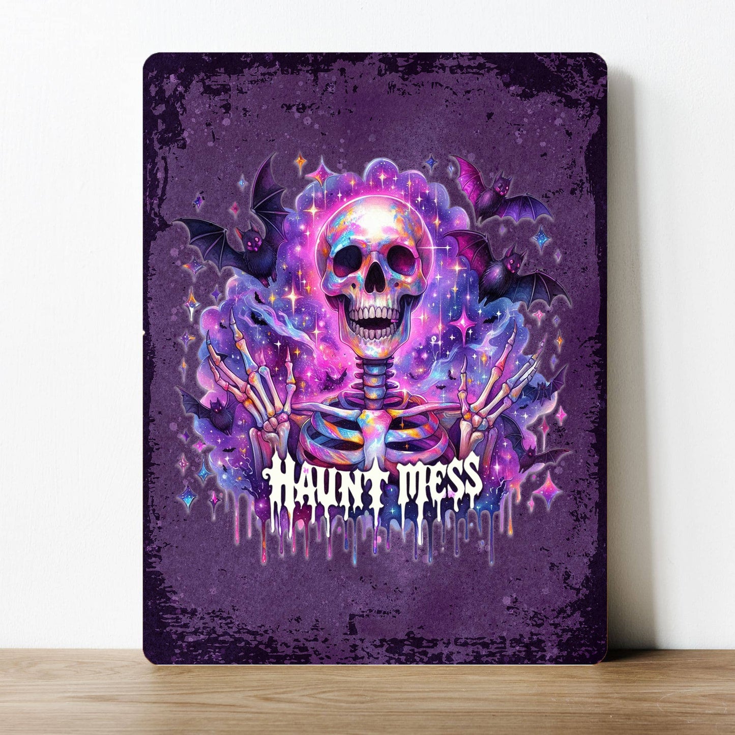 Haunt Mess Skeleton | Metal Sign Plaque