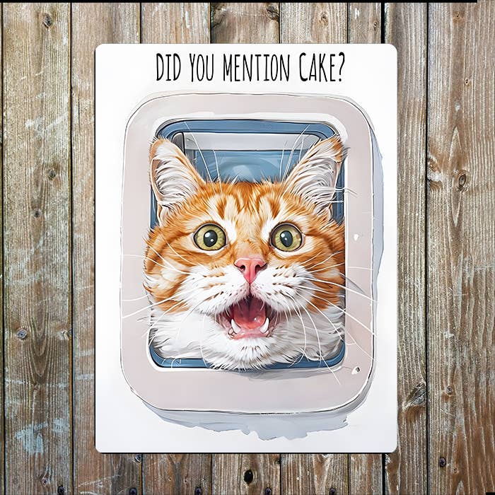 Did You Mention Cake ? Pet Illustration Metal Sign Plaque