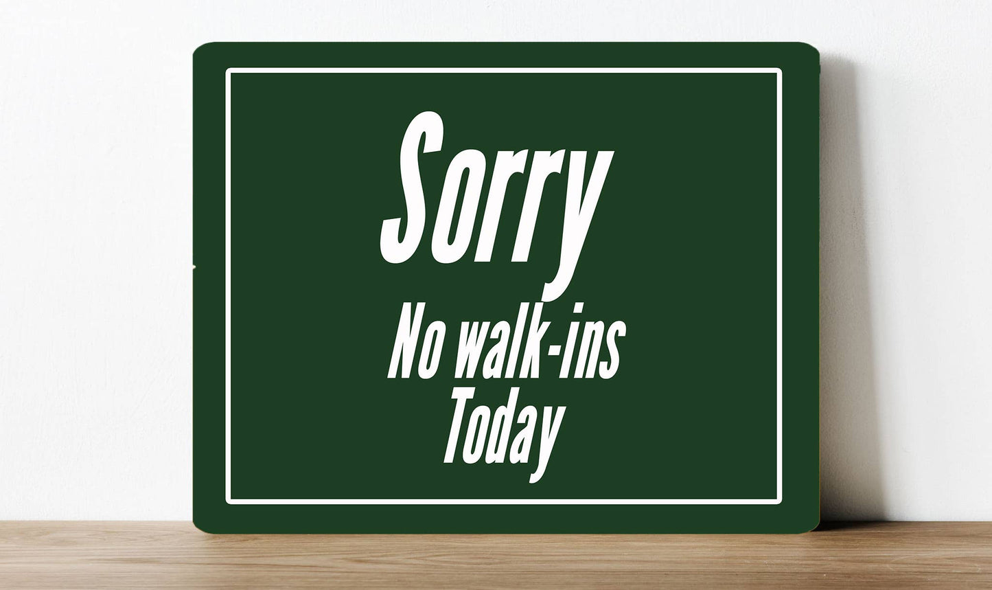 Sorry No Walkins Today Hair Salon Nails Metal Sign Plaque