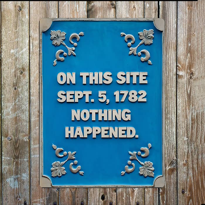 On This Site Nothing Happened | Metal Sign Plaque
