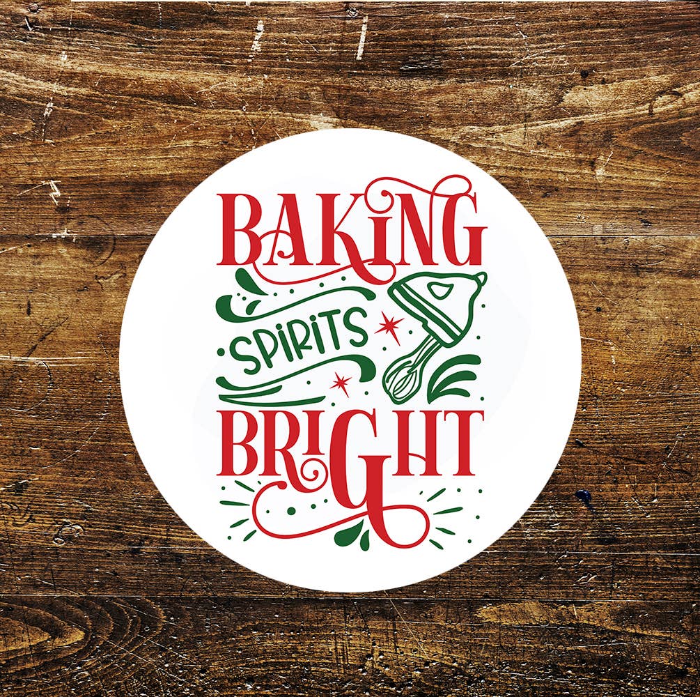 Baking Spirits Bright Christmas Xmas Circle Metal Sign