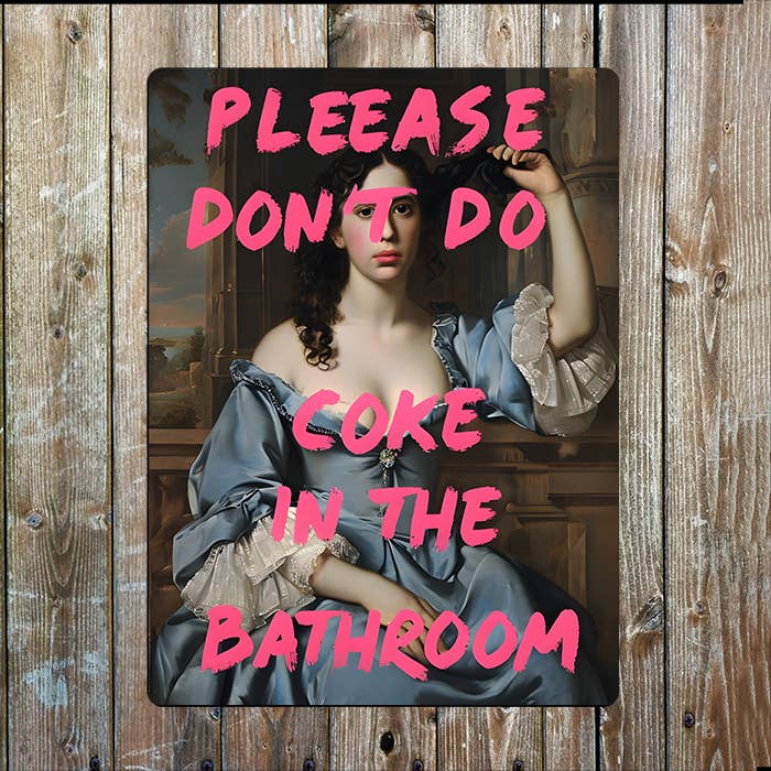 Please Do Not Do Coke Graffiti Painting Metal Sign Plaque