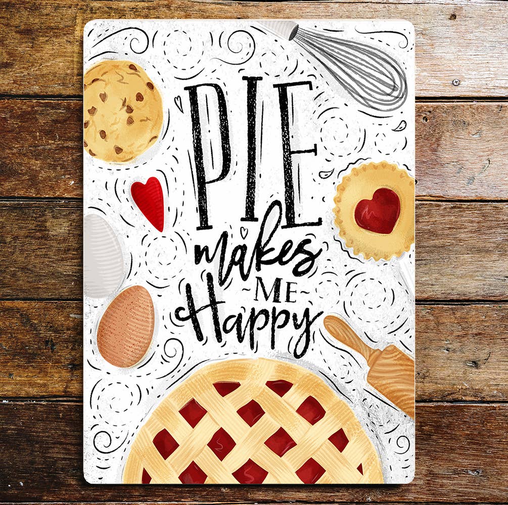 Pie Makes Me Happy Cherry Lattice Jam Metal Sign Plaque