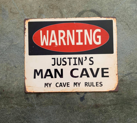 Warning Man Cave My Cave My Rules | Metal Sign