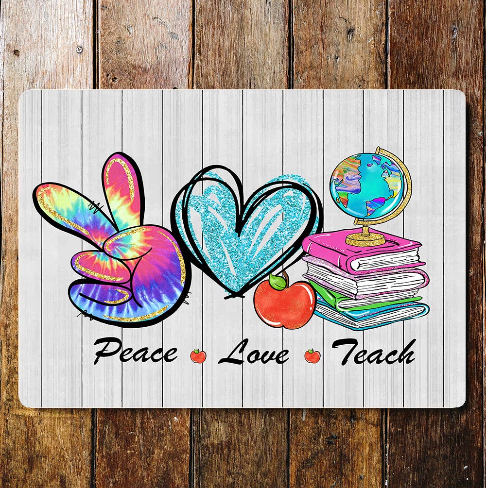 Peace Love Teach Teacher Books Hearts Metal Wall Sign
