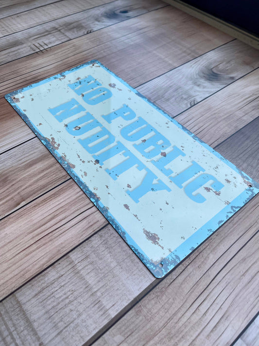 No Public Nudity | Metal Sign