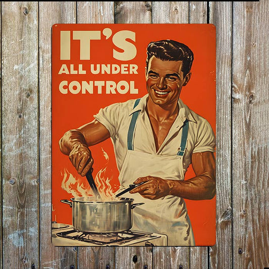 It;s All Under Control Vintage Retro | Metal Sign Plaque