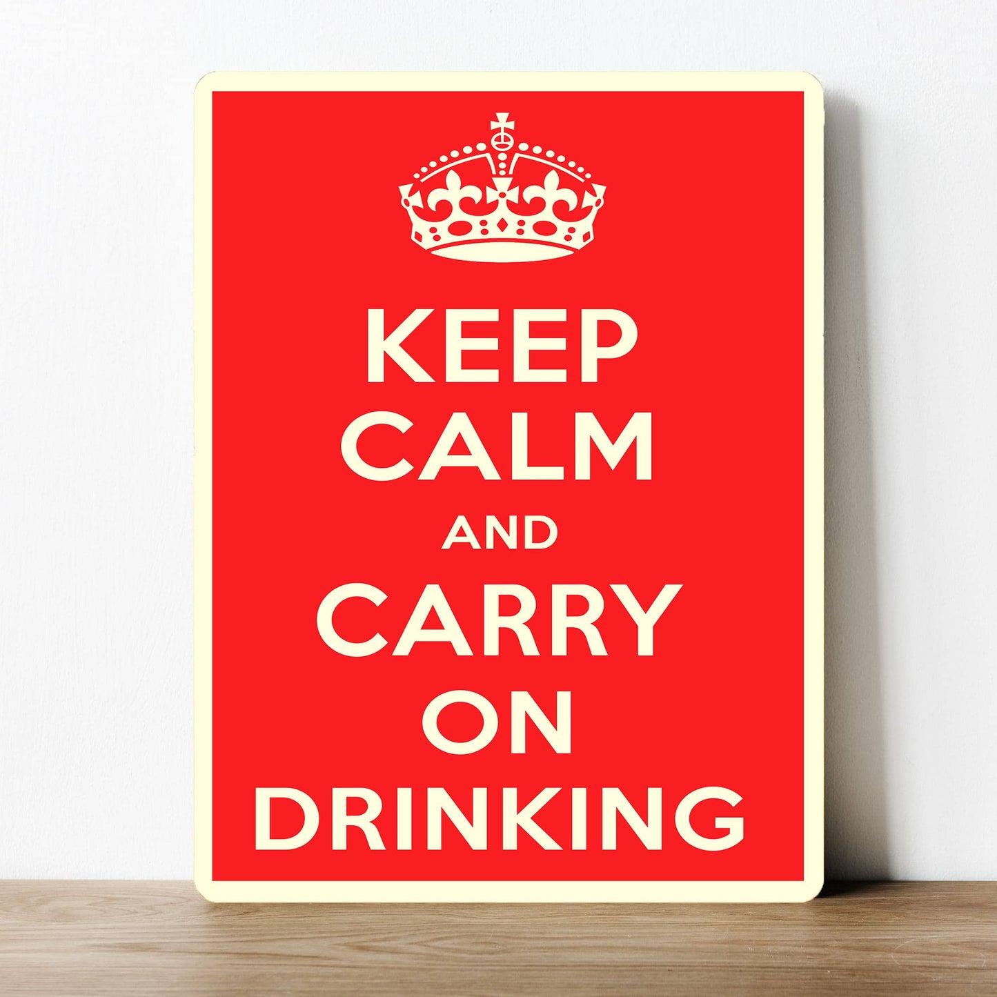Keep calm and carry on drinking | Metal Sign Plaque