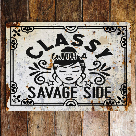 classy with a savage side | Metal Wall Sign Plaque